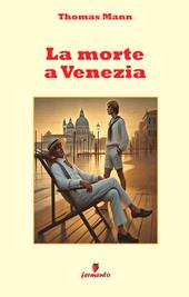 La morte a Venezia. Nuova ediz.
