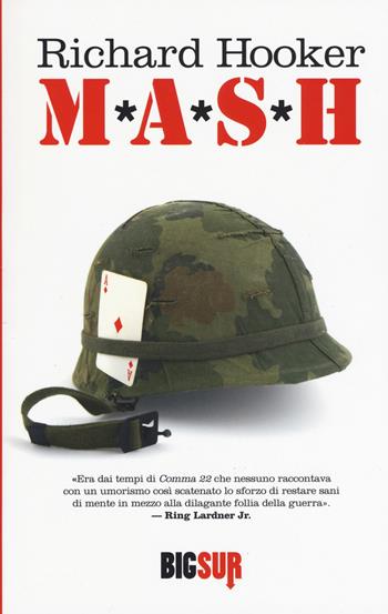 Mash - Richard Hooker - Libro Sur 2017, BigSur | Libraccio.it