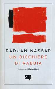 Un Bicchiere Di Rabbia