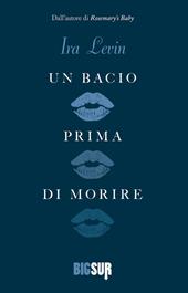 Un bacio prima di morire