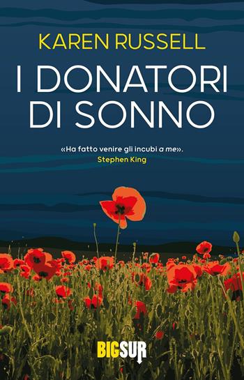 I donatori di sonno - Karen Russell - Libro Sur 2023, BigSur | Libraccio.it