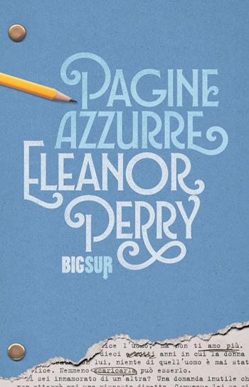 Pagine azzurre - Eleanor Perry - Libro Sur 2024, BigSur | Libraccio.it