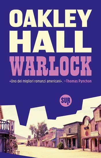 Warlock - Oakley Hall - Libro Sur 2024, Collezione Sur | Libraccio.it