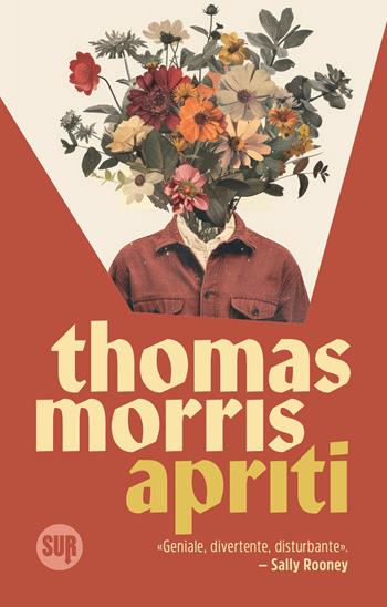 Apriti - Thomas Morris - Libro Sur 2026, Collezione Sur | Libraccio.it