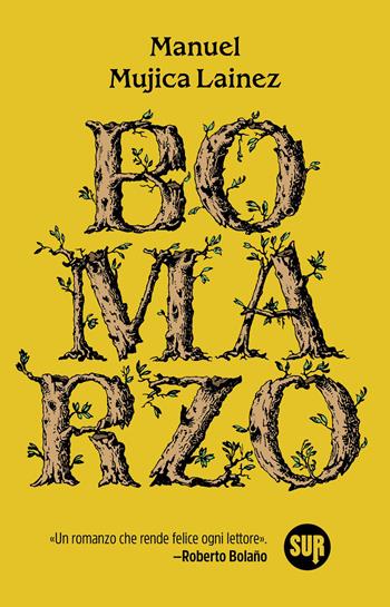 Bomarzo - Manuel Mujica Lainez - Libro Sur 2026, Collezione Sur | Libraccio.it