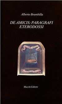 De Amicis: paragrafi eterodossi - Alberto Brambilla - Libro Mucchi Editore 2020, Il vaglio | Libraccio.it