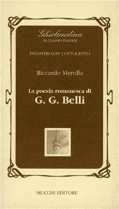 La poesia romanesca di G. G. Belli