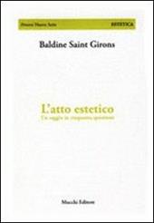 L'atto estetico. Un saggio in cinquanta questioni