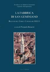 La fabbrica di San Geminiano. Regesto del codice capitolare O.II.11