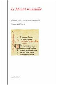 Le Mantel mautaillié  - Libro Mucchi Editore 2014 | Libraccio.it