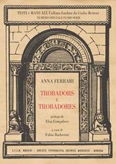 Trobadors e Trobadores (prologo di Elsa Conçalves)