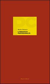 Il principio di proporzionalità. Un cosmopolita tedesco del diritto costituzionale