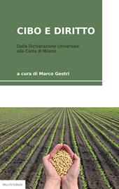 Cibo e diritto. Dalla dichiarazione universale alla Carta di Milano