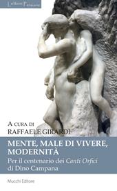 Mente, male di vivere, modernità. Per il centenario dei Canti Orfici di Dino Campana