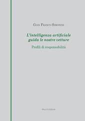 L'intelligenza artificiale guida le nostre vetture. Profili di responsabilità