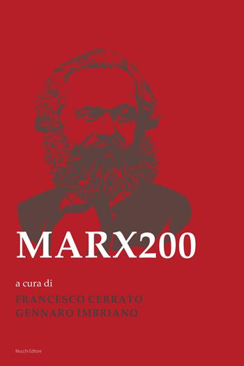 Marx200  - Libro Mucchi Editore 2018 | Libraccio.it