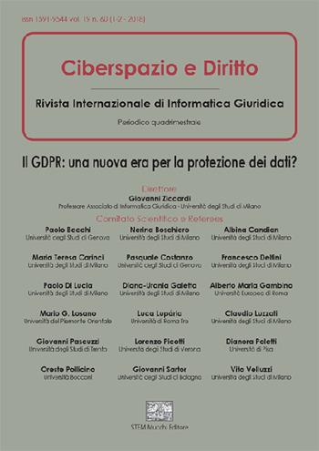 Ciberspazio e diritto. Il GDPR: una nuova era per la protezione dei dati? (2018). Vol. 1-2  - Libro Mucchi Editore 2018 | Libraccio.it