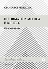 Informatica medica e diritto. Un'introduzione