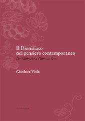 Il dionisiaco nel pensiero contemporaneo. Da Nietzsche a Carmelo Bene