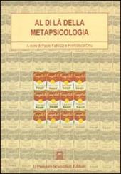 Al di là della metapsicologia. Problemi e soluzioni della psicoanalisi statunitense