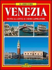 Venezia  - Libro Bonechi 2023, Libro d'oro | Libraccio.it