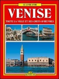 Venezia. Ediz. francese  - Libro Bonechi 2023, Libro d'oro | Libraccio.it