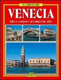 Venezia. Ediz. spagnola  - Libro Bonechi 2023, Libro d'oro | Libraccio.it