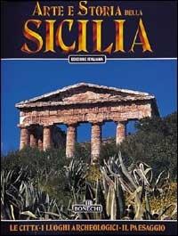 Arte e storia della Sicilia - Giuliano Valdes - Libro Bonechi 1991, Arte e storia | Libraccio.it