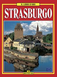 Strasburgo  - Libro Bonechi 2016, Libro d'oro | Libraccio.it