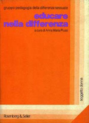 Educare nella differenza  - Libro Rosenberg & Sellier 1989, Soggetto donna | Libraccio.it