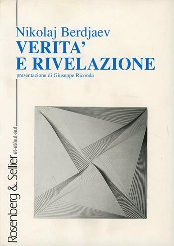 Verità e rivelazione - Nikolaj Berdjaev - Libro Rosenberg & Sellier 1996, Et-et/Aut-aut | Libraccio.it