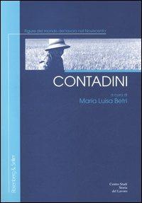 Contadini  - Libro Rosenberg & Sellier 2005, Storia del lavoro | Libraccio.it