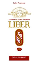 Liber «S». Prophecies of the age of aquarius