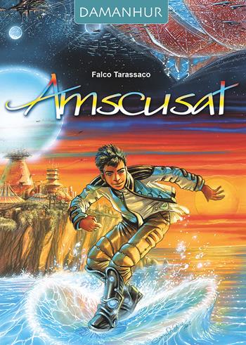 Amscusat. Ediz. francese - Falco Tarassaco - Libro Damanhur 2021 | Libraccio.it