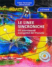 Le linee sincroniche. Gli scorrimenti energetici del pianeta