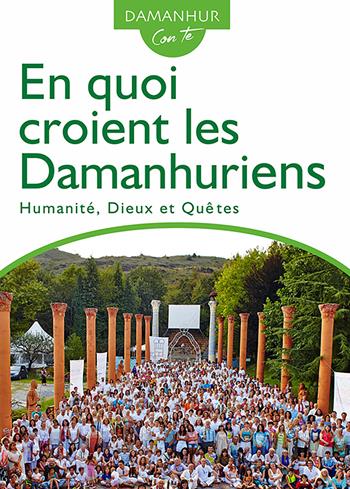 En quoi croient les Damanhuriens. Humanité, dieux et quêtes - Stambecco Pesco - Libro Damanhur 2021 | Libraccio.it