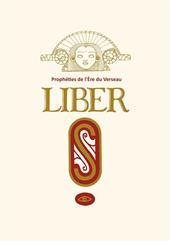 Liber «S». Prophéties de l’ère du verseau