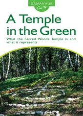 A temple in the green. What the sacred woods temple is and what it represents. Ediz. bilingue