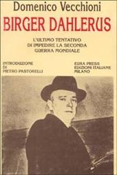 Birger Dahlerus. L'ultimo tentativo di impedire la seconda guerra mondiale