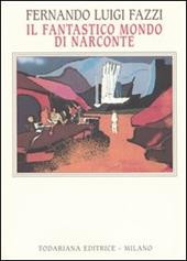 Il fantastico mondo di Narconte