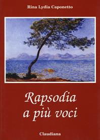 Rapsodia a più voci - Rina Lydia Caponetto - Libro Claudiana 2019 | Libraccio.it