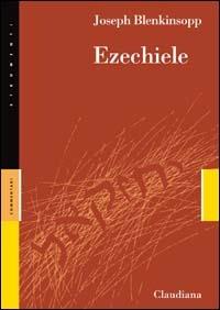 Ezechiele - Joseph Blenkinsopp - Libro Claudiana 2006, Strumenti | Libraccio.it