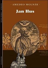 Jan Hus. Testimone della verità - Amedeo Molnár - Libro Claudiana 2004, Studi storici. Ritratti | Libraccio.it