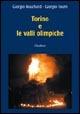 Torino e le valli olimpiche - Giorgio Bouchard, Giorgio Tourn - Libro Claudiana 2000 | Libraccio.it