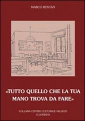 «Tutto quello che la tua mano trova da fare»