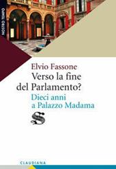 Verso la fine del Parlamento? Dieci anni a Palazzo Madama