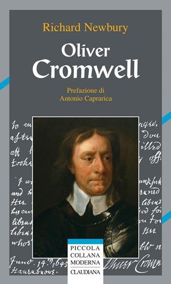 Oliver Cromwell - Richard Newbury - Libro Claudiana 2013, Piccola collana moderna | Libraccio.it