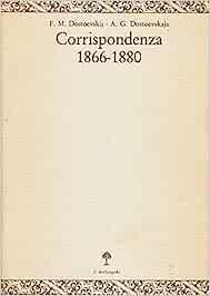 Corrispondenza (1866-1870) - Fëdor Dostoevskij, Anna Grigor'evna Dostoevskaja - Libro Il Nuovo Melangolo 1987, Opera | Libraccio.it