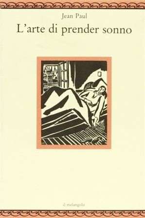 L' arte di prender sonno - Jean Paul - Libro Il Nuovo Melangolo 1991, Nugae | Libraccio.it