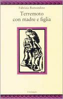 Terremoto con madre e figlia
